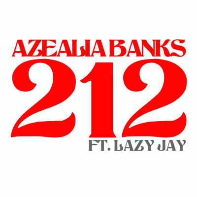 significado de la canción: 212 de azealia banks ft lazy jay