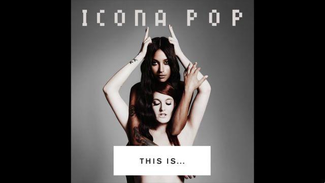 significado de la canción: i love it de icona pop ft charli xcx