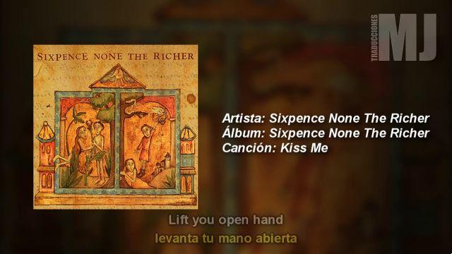 significado de la canción: kiss me de sixpence none the richer