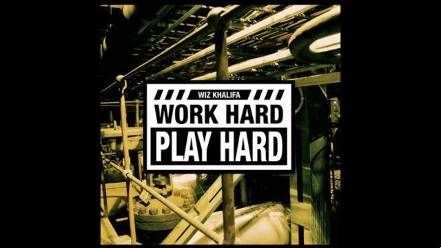 significado de la canción: work hard play hard de wiz khalifa