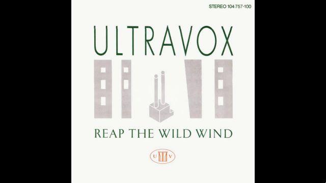 significado de la canción: reap the wild wind de ultravox