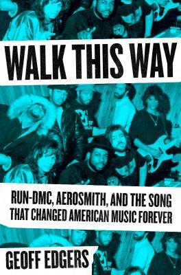 significado de la canción: walk this way de run dmc ft aerosmith