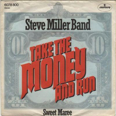 significado de la canción: take the money and run de steve miller band