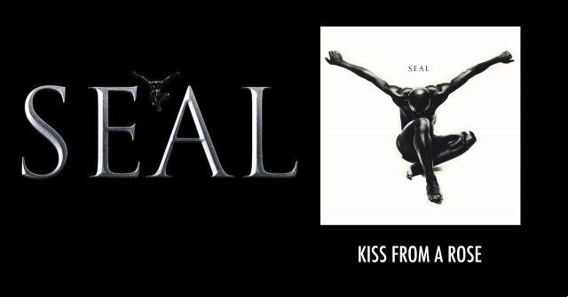 significado de la canción: kiss from a rose de seal