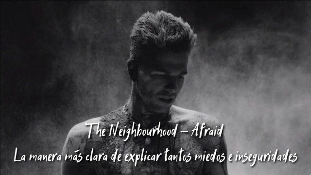significado de la canción: afraid de the neighbourhood
