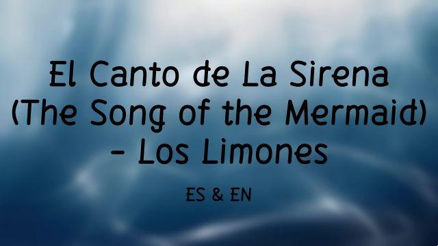 significado de la canción: el canto de la sirena de los limones